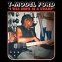 T-Model Ford: I Was Born In A Swamp, CD