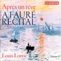 Gabriel Faure: Klavierwerke "Apres un reve", CD