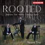 : Neave Trio - Rooted, CD