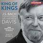 Johann Sebastian Bach: Transkriptionen "King of Kings" (Orchestrierungen von Andrew Davis), CD