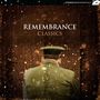 : Remembrance Classics, CD,CD