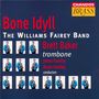 : Williams Fairey Band - Bone Idyll, CD