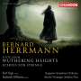 Bernard Herrmann: Wuthering Heights-Suite für Sopran, Bariton & Orchester, SACD