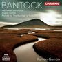 "BANTOCK", "Hebridean Symphony" und "Rumon Gamba". Landschaft mit Fluss und Hügel im Hintergrund.