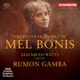"Orchestral Works of Mel Bonis", Elizabeth Watts, Rumon Gamba, BBC Scottish Symphony Orchestra; altes Foto einer Frau.