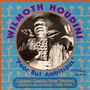 Wilmoth Houdini: Poor But Ambitious, CD