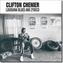 Clifton Chenier: Louisiana Blues And Zydeco, CD