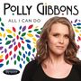 Polly Gibbons: All I Can Do, CD