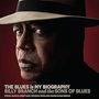 Billy Branch: Blues Is My Biography, CD