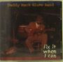 Daddy Mack Blues Band: Fix It When I Can, CD