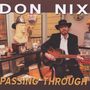 Don Nix: Passing Through, CD
