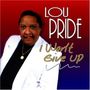 Lou Pride: I Won't Give Up, CD