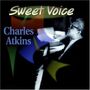 Charles Atkins: Sweet Voice, CD
