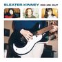 Sleater-Kinney: Dig Me Out, CD