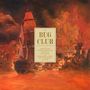 Bug Club: On The Intricate Inner Workings Of The System (Limited Edition), LP