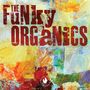 The Funky Organics: Funky Organics, CD