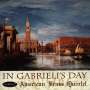 : American Brass Quintet - In Gabrieli's Day, CD