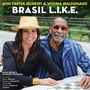Ron Carter & Vitoria Meldonado: Brasil L.I.K.E., CD