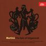 Bohuslav Martinu: Gilgamesch (Oratorium), CD