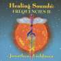 Jonathan Goldman: Healing Sounds: Frequencies Vol.II, CD