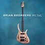 Brian Bromberg (geb. 1960): Metal, CD