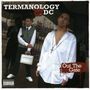 Termanology & Dc: Out The Gate, CD