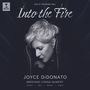 : Joyce DiDonato - Into the Fire (Live at Wigmore Hall), CD