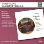 Camille Saint-Saens: Samson & Dalila, CD,CD