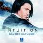 : Gautier Capucon - Intuition (Deluxe-Edition mit DVD), CD,DVD