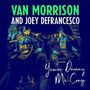 Van Morrison & Joey DeFrancesco: You're Driving Me Crazy, CD
