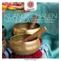 : entspanntSEIN - Klangschalen Mandala (Eine Klangreise für Meditation, Entspannung & Achtsamkeit), CD