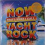 : Now That's What I Call Yacht Rock (Blue & White Swirl Vinyl), LP,LP