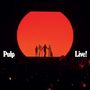 Text: "Pulp Live!" Silhouetten vor einer großen orangefarbenen Scheibe.