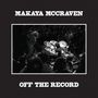 Makaya McCraven: Off The Record, LP,LP