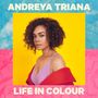 Andreya Triana: Life In Colour, CD