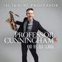 Professor Cunningham & His Old School: The Swinging Professor, CD