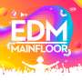 : EDM Mainfloor, CD,CD