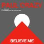 Paul Crazy: Believe Me, MAX