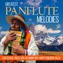 : Greatest Panflute Melodies, CD