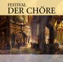 : Festival Der Chöre, CD,CD