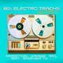: 80s Electro Tracks - Vinyl Edition 5, LP