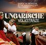 Choir & the Orchestra of the Hungarian State Folk: Ungarische Volkstänze, CD