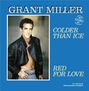 Grant Miller: Colder Than Ice, MAX
