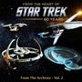 „From the heart of Star Trek: 60 years“ und „From the Archives – Vol. 2“. Raumschiffe im Weltraum.