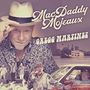 Gregg Martinez: Mac Daddy Mojeaux, CD