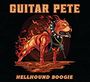 Guitar Pete: Hellhound Boogie, CD