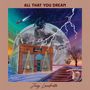 Joey Landreth: All That You Dream, LP
