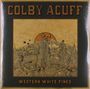 Colby Acuff: Western White Pines, LP,LP