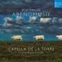 : Capella de la Torre - Abendmusik, CD