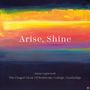 Anna Lapwood & Chapel Choir of Pembroke College, Cambridge - Arise, Shine, CD